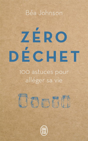 Zéro déchet. Edition collector