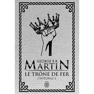 Le trône de fer (A game of Thrones) Intégrale Tome 2 . Edition de luxe