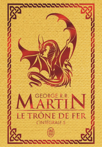 Le Trône de fer l'Intégrale (A game of Thrones) Tome 5 . Edition de luxe