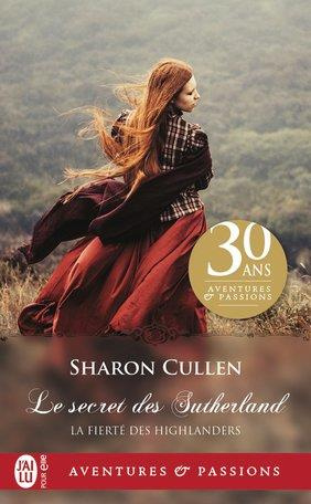 La fierté des Highlanders Tome 1 : Le secret des Sutherland