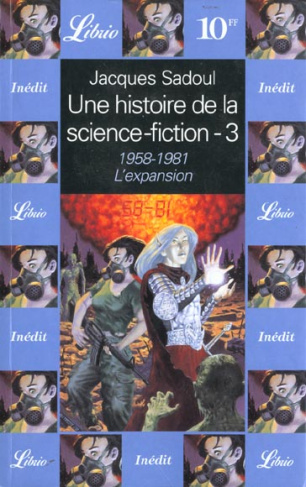 Une histoire de la science-fiction Tome 3 : 1958-1981, L'expansion