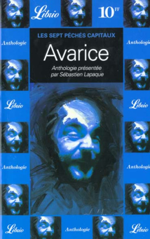 Les sept péchés capitaux : Avarice