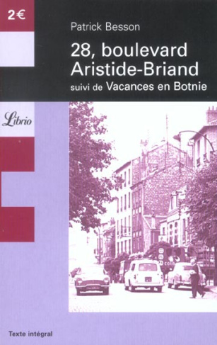 28, boulevard Aristide-Briand suivi de Vacances en Botnie