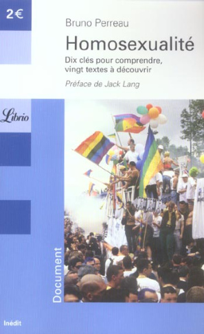 Homosexualité. Dix clés pour comprendre Vingt textes à découvrir