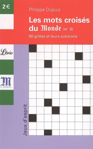 Mots croisés. Tome 3, 50 grilles et leurs solutions