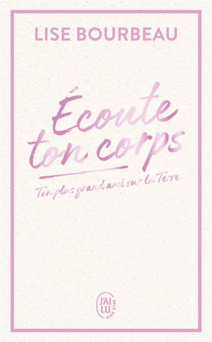 Ecoute ton corps. Ton plus grand ami sur la Terre, Edition collector