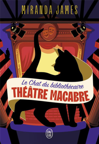 Le chat du bibliothécaire/03/Théâtre macabre