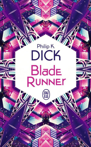 Blade Runner. Les androïdes rêvent-ils de moutons électriques ?