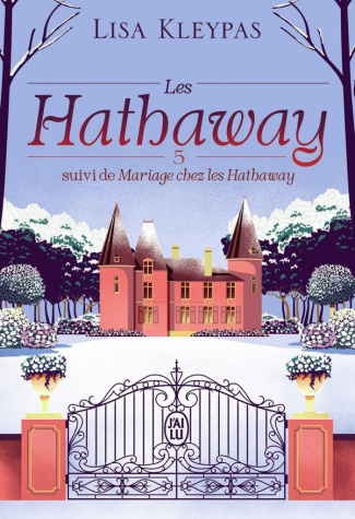 Les Hathaway Tome 5 : L'amour l'après-midi. suivi de Mariage chez les Hathaway