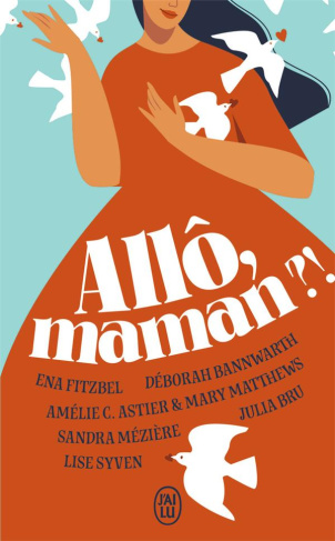 Allô, maman ?!