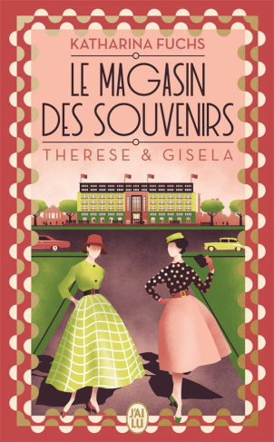 Le magasin des souvenirs : Therese et Gisela