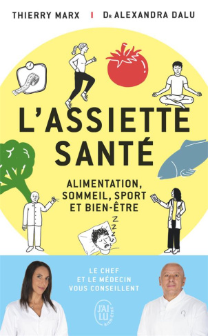 L'assiette santé. Alimentation, sommeil, sport et bien-être