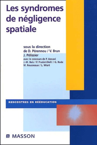 Les syndromes de négligence spatiale
