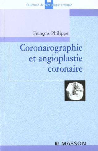 Coronarographie et angioplastie coronaire