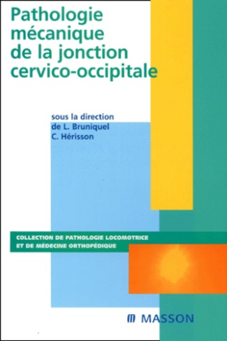 Pathologie mécanique de la jonction cervico-occipitale