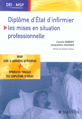 Diplôme d'Etat d'infirmier. Les mises en situation professionnelle (MSP)
