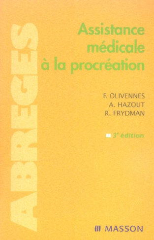 Assistance médicale à la procréation. 3e édition