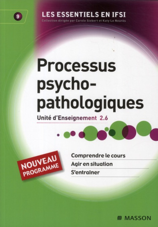 PROCESSUS PSYCHOPATHOLOGIQUES - UE 2.6 - TOME 9