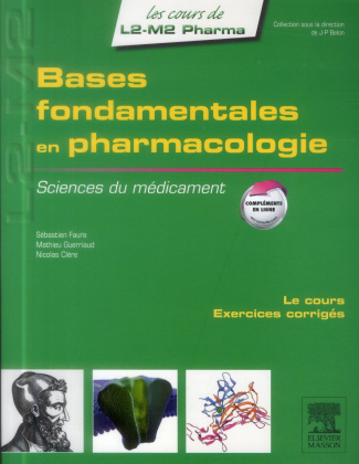 Bases fondamentales en pharmacologie. Sciences du médicament