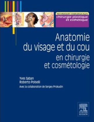 Anatomie du visage et du cou en chirurgie et cosmétologie