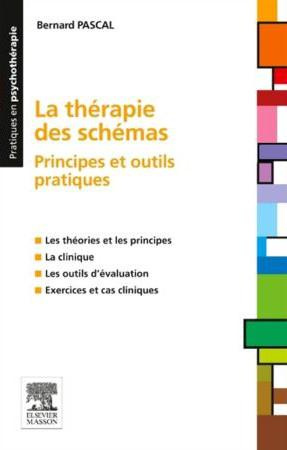 La thérapie des schémas / Principes et outils pratiques