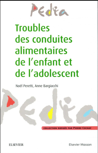 Troubles des conduites alimentaires de l'enfant et de l'adolescent