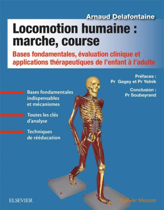 Locomotion humaine : marche, course. Bases fondamentales, évaluation clinique et applications thérap