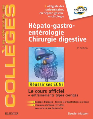 Hépato-gastro-entérologie. Chirurgie digestive, 4e édition