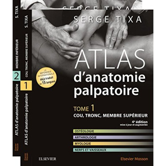 Atlas d'anatomie palpatoire. Pack 2 tomes : Cou, tronc, membre supérieur ; Membres inférieurs, 4e éd