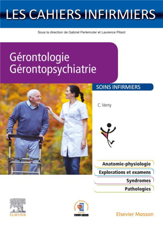 Gérontologie Gérontopsychiatrie. Soins Infirmiers