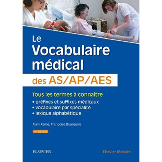 Le vocabulaire médical des AS/AP/AES. 4e édition