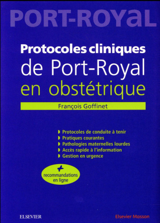 Protocoles cliniques de Port-Royal en obstétrique. 5e édition