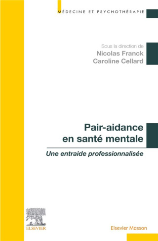 Pair-aidance en santé mentale. Une entraide professionnalisée