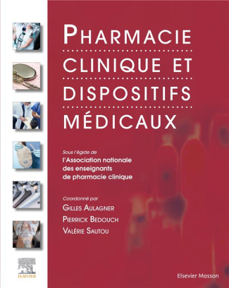 Pharmacie clinique et dispositifs médicaux. 5e édition