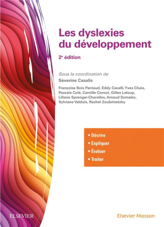 Les dyslexies du développement. 2e édition