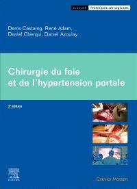 Chirurgie du foie et de l'hypertension portale. 2e édition