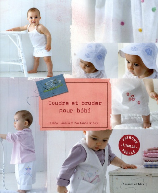 Coudre et broder pour bébé