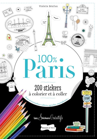 100 % Paris. 200 stickers à colorier