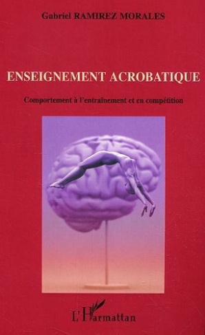 Enseignement acrobatique : comportement à l'entrainement et en compétition