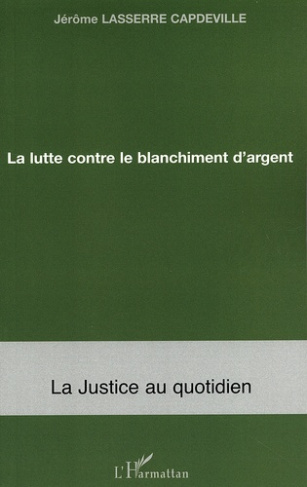 La lutte contre le blanchiment d'argent