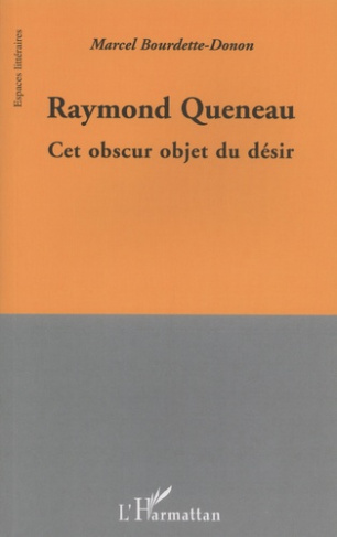 Raymond Queneau. Cet obscur objet du désir