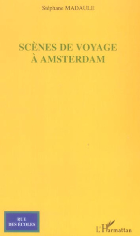 Scènes de voyage à Amsterdam