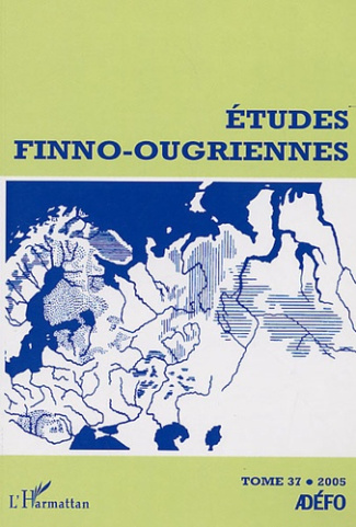 Etudes finno-ougriennes N° 37/2005