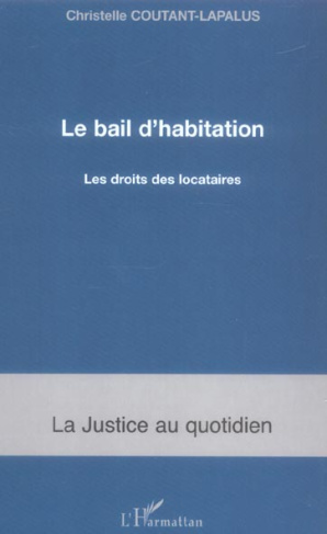 Le bail d'habitation. Les droits des locataires