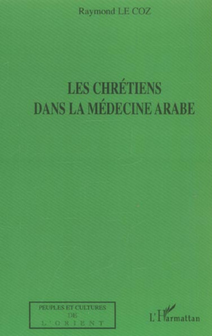 Les chrétiens dans la médecine arabe