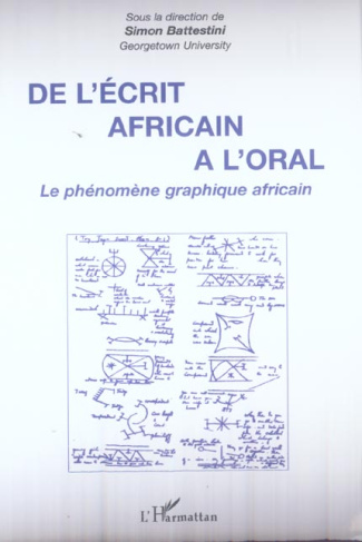 De l'écrit africain à l'oral. Le phénomène graphique africain