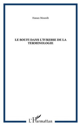 Le soufi dans l'ivresse de la terminologie