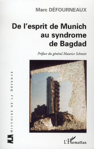 De l'esprit de Munich au syndrome de Bagdad