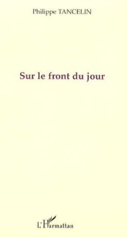 Sur le front du jour