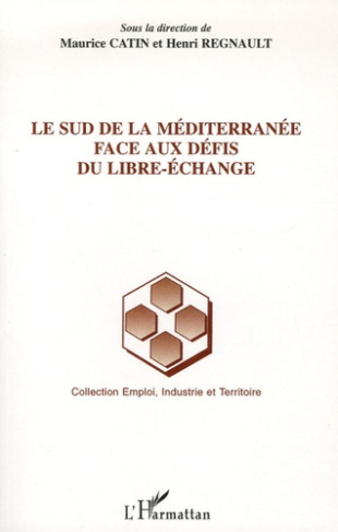 Le sud de la Méditerranée face aux défis du libre-échange